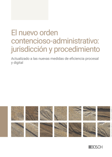 El nuevo orden contencioso-administrativo: jurisdicción y procedimiento
