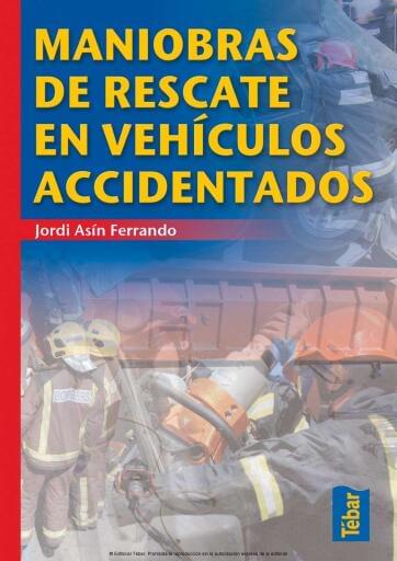 Maniobras de rescate en vehículos accidentales