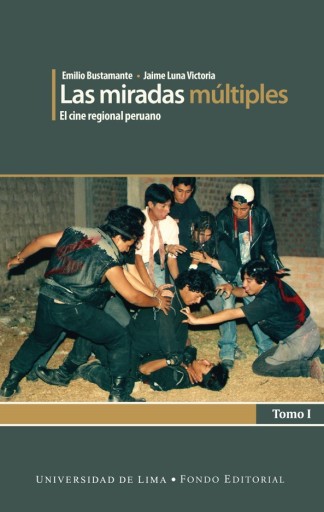 Las miradas múltiples Tomo I