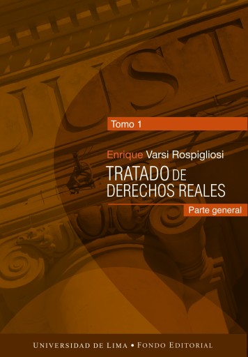 Tratado de derechos reales - Tomo 1