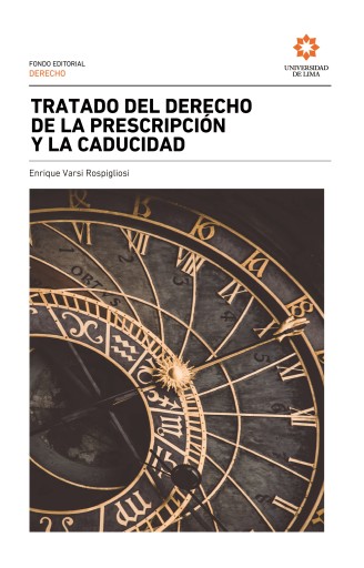 Tratado del derecho de la prescripción y la caducidad