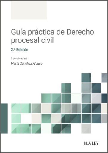Guía práctica de derecho procesal Civil 2ª ed.
