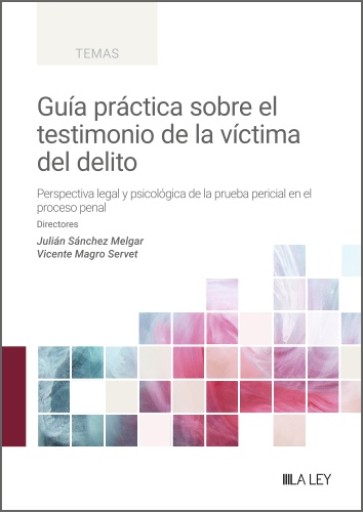 Guía práctica sobre el testimonio de la víctima del delito