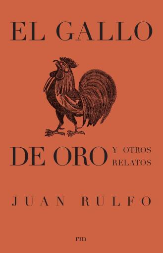 El gallo de oro y otros relatos