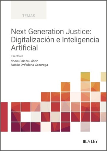 Next Generation Justice: Digitalización e Inteligencia Artificial