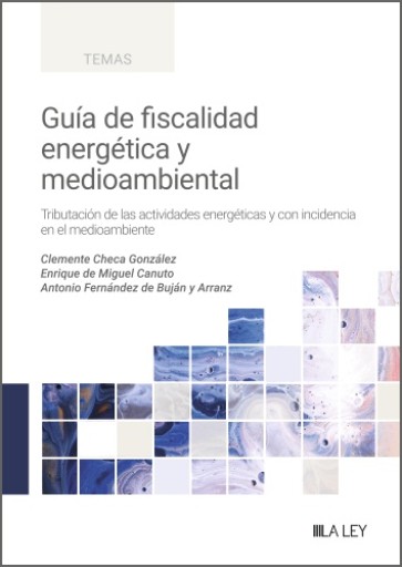 Guía de fiscalidad energética y medioambiental