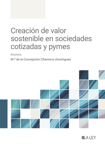 Creación de valor sostenible en sociedades cotizadas y pymes