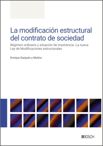 La modificación estructural del contrato de sociedad