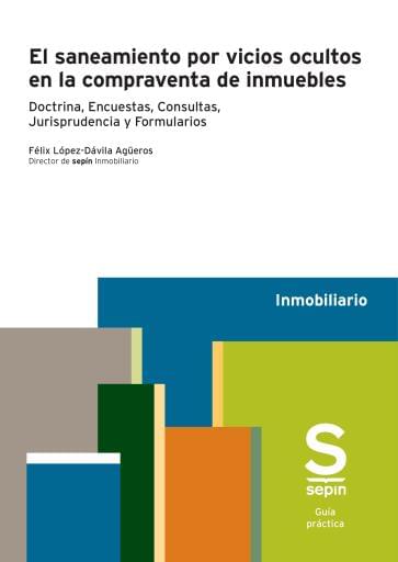 El saneamiento por vicios ocultos en la compraventa de inmuebles