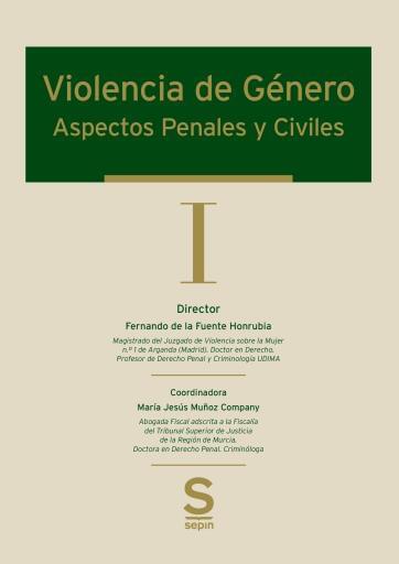 Violencia de Género Aspectos Penales y Civiles Tomo I