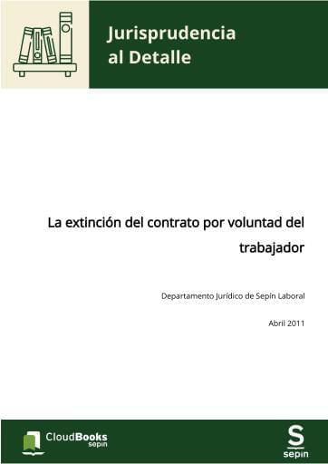 La extinción del contrato por voluntad del trabajador
