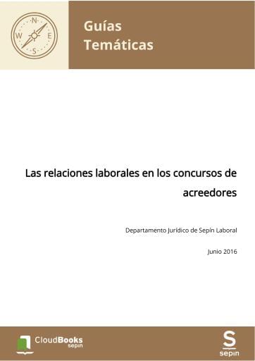 Las relaciones laborales en los concursos de acreedores