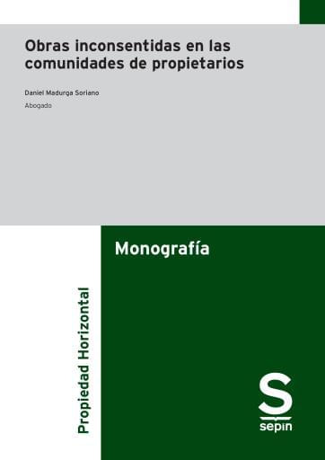 Obras inconsentidas en las comunidades de propietarios
