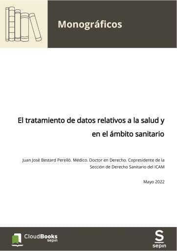 El tratamiento de datos relativos a la salud y en el ámbito sanitario