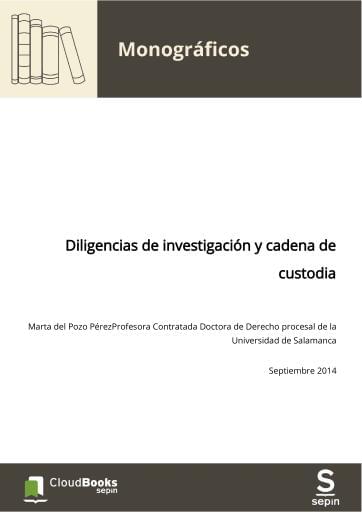 Diligencias de investigación y cadena de custodia