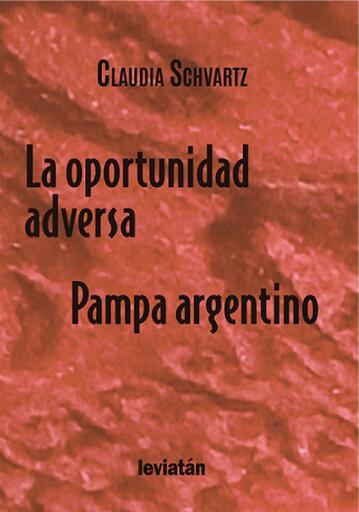 La oportunidad adversa - Pampa argentino