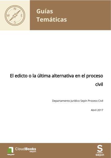 El edicto o la última alternativa en el proceso civil