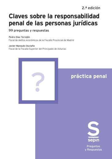 Claves sobre la responsabilidad penal de las personas jurídicas 2ª ed.