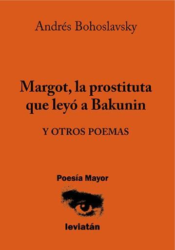 Margot, la prostituta que leyó a Bakunin