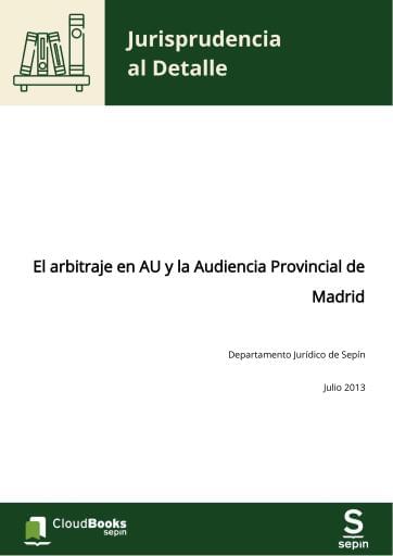 El arbitraje en AU y la Audiencia Provincial de Madrid