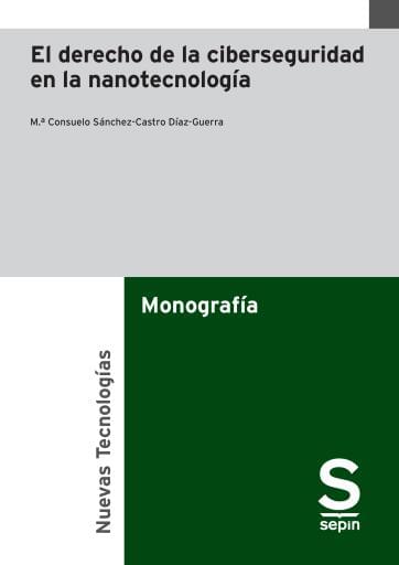 El derecho de la ciberseguridad en la nanotecnología