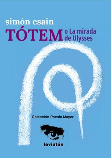 Tótem o La mirada de Ulysses