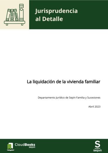 La liquidación de la vivienda familiar