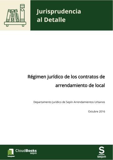 Régimen jurídico de los contratos de arrendamiento de local