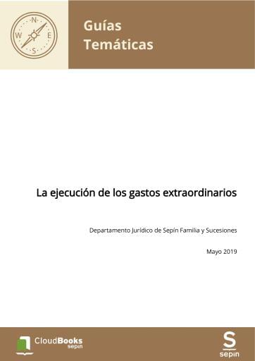 La ejecución de los gastos extraordinarios