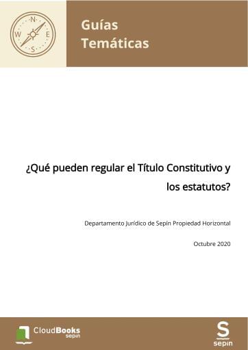 ¿Qué pueden regular el Título Constitutivo y los estatutos?