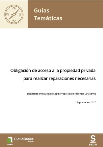 Obligación de acceso a la propiedad privada para realizar reparaciones necesarias