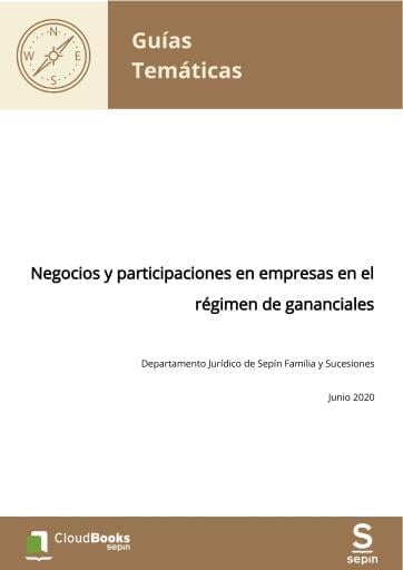 Negocios y participaciones en empresas en el régimen de gananciales