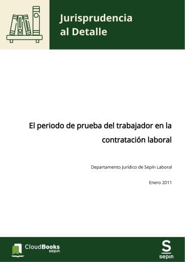 El periodo de prueba del trabajador en la contratación laboral