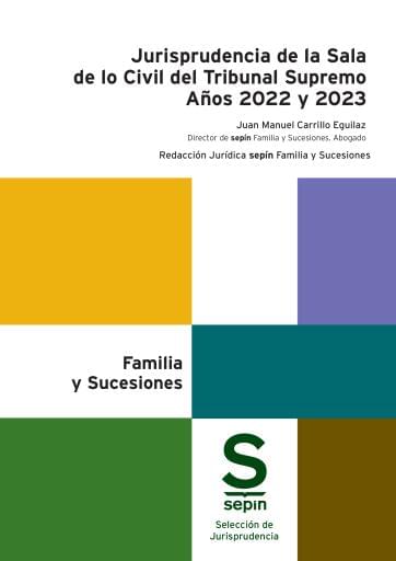 Jurisprudencia de la sala de lo civil del tribunal supremo años 2022 y 2023