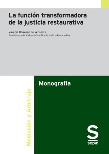 La función transformadora de la justicia restaurativa