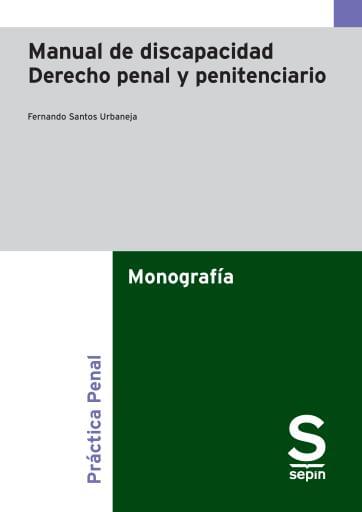 Manual de discapacidad: Derecho penal y penitenciario