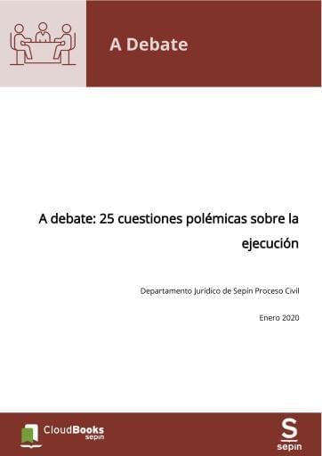 A Debate: 25 cuestiones polémicas sobre la ejecución