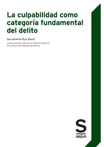 La culpabilidad como categoría fundamental del delito