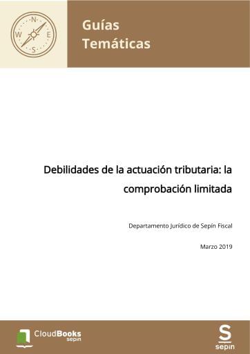 Debilidades de la actuación tributaria: la comprobación limitada