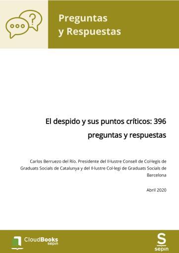 El despido y sus puntos críticos: 396 preguntas y respuestas