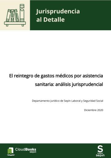 El reintegro de gastos médicos por asistencia sanitaria: análisis jurisprudencial