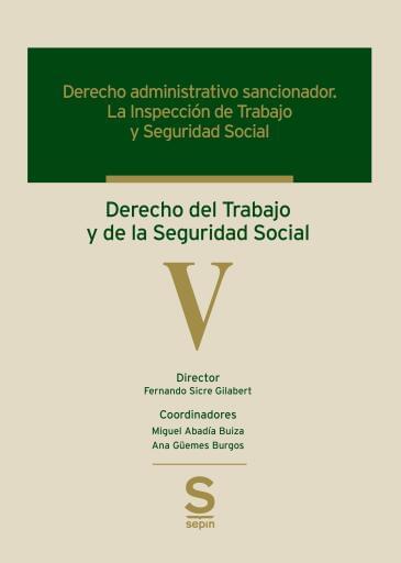Derecho administrativo sancionador. La Inspección de Trabajo y Seguridad Social Tomo V