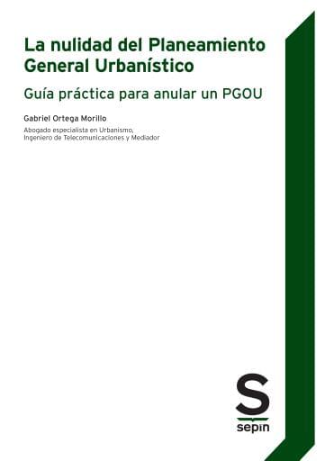 La nulidad del Planeamiento General Urbanístico