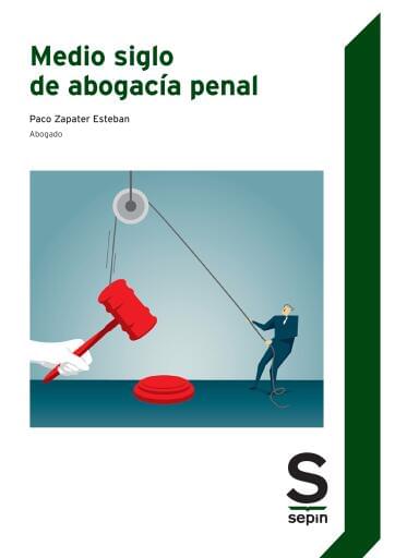Medios siglo de abogacia penal