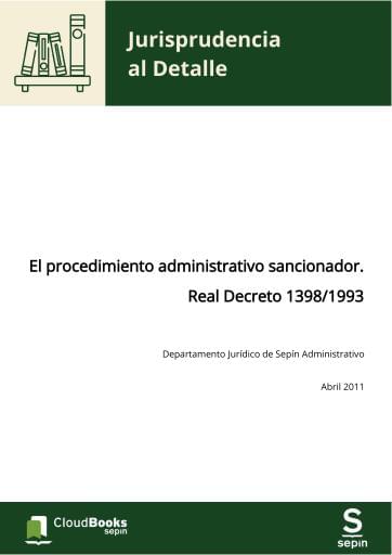 El procedimiento administrativo sancionador. Real Decreto 1398/1993