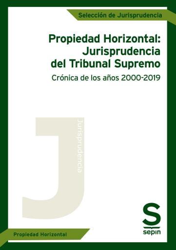 Propiedad horizontal: Jurisprudencia del tribunal supremo