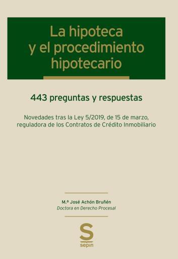 La hipoteca y el procedimiento hipotecario