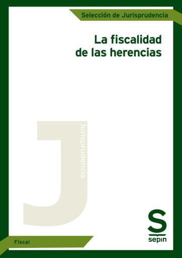 La fiscalidad de las herencias