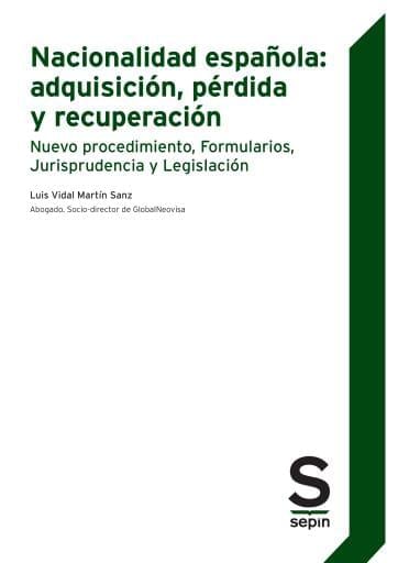 Nacionalidad española: adquisición, pérdida y recuperación