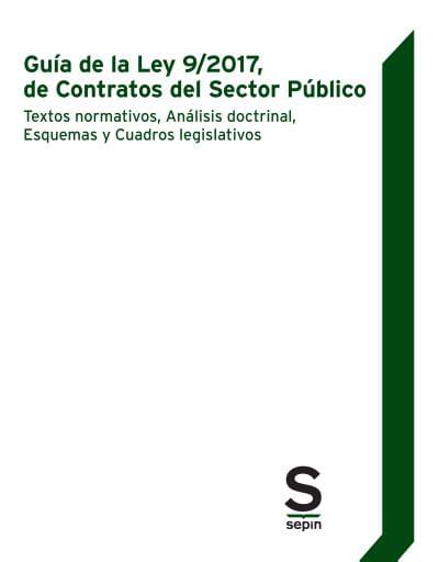 Guía de la Ley 9/2017, de contratos del sector público